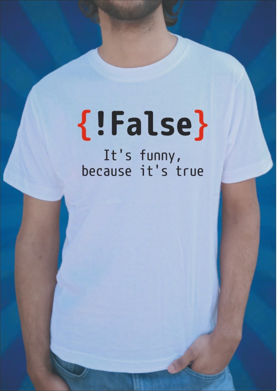 False It's Funny Developer Graphic T-Shirt