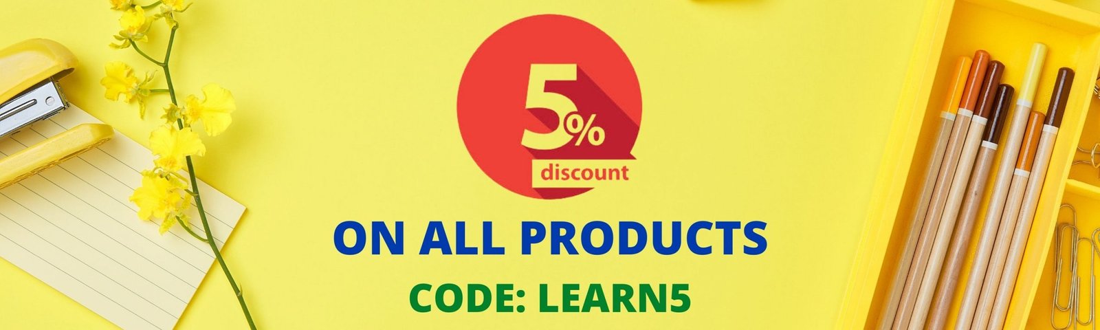 5% DISCOUNT ON ALL STATIONERY PRODUCTS