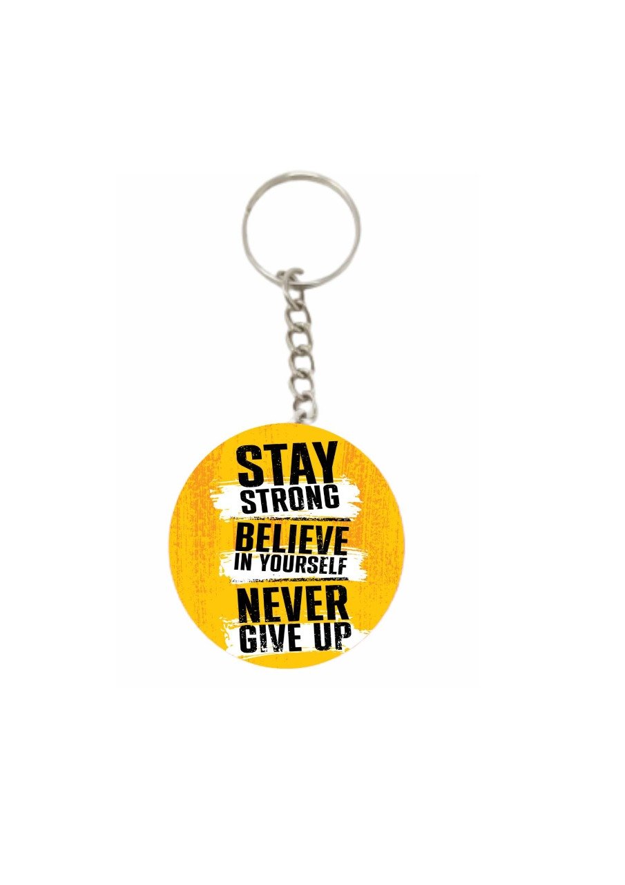 Stay Strong Printed Key Chain For Boys and Girls