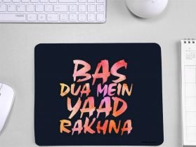 Bas Dua me yad Rakhna textual table Mouse Pad