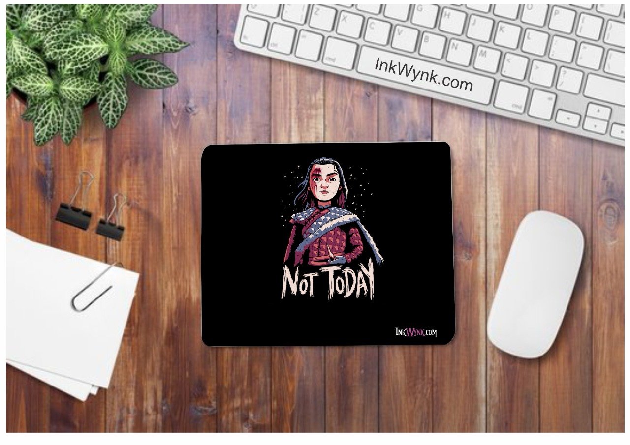 Not Today Arya Stark Mouse Pads (Game of Thrones Mouse Pad)