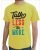 Talk Less Do More Half Sleeve T-Shirt Yellow